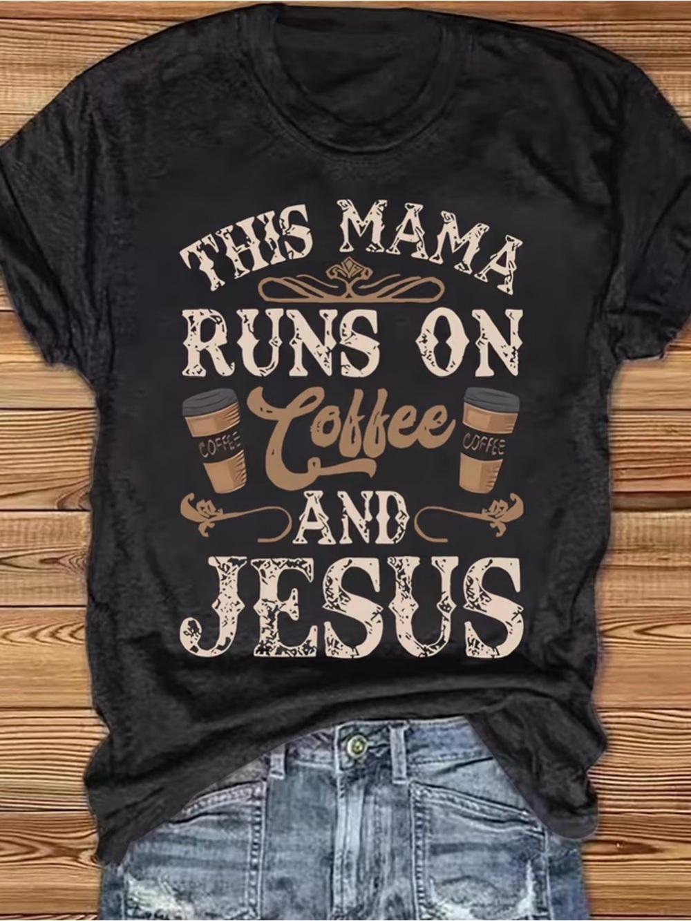 NWOT This Mama Runs on Coffee and Jesus Short Sleeve Tee - Black